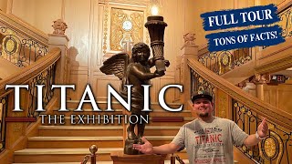 TITANIC: The Exhibition in Los Angeles - Full Walk Through and tons of Facts!