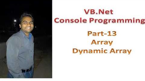 Dynamic Array in VB.Net Part 13
