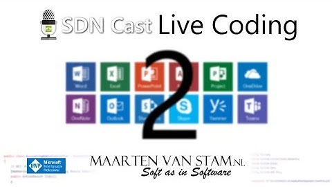 SDN Cast - Office Development Live Coding with Maarten van Stam - E2 Building Excel Add-ins