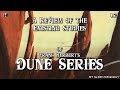 Dune series ppisode 12 examen des tudes existantes sur la srie dune