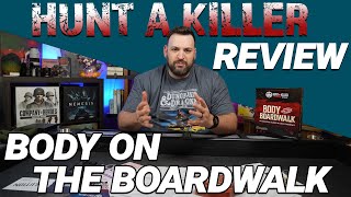Hunt A Killer: Body On The Boardwalk - A Great one shot experience!
