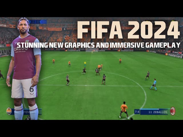 FIFA 2024: Stunning New Graphics and Immersive Gameplay 