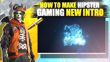 HIPSTER GAMING BRAND NEW INTRO TUTORIAL