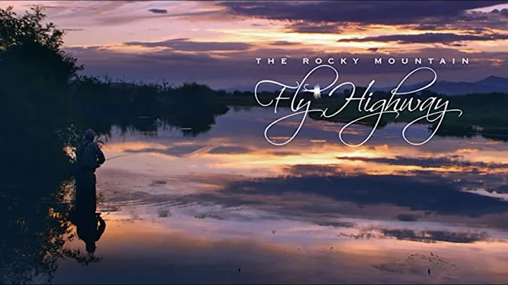 The Rocky Mountain Fly Highway (2015) | Full Movie | Nature Documentary