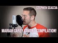 32 MINUTES OF MARIAH CAREY COVERS! | Stephen Scaccia