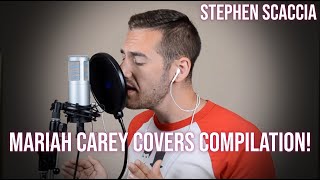 32 MINUTES OF MARIAH CAREY COVERS! | Stephen Scaccia