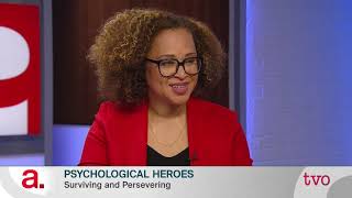 Catherine Gildiner: Psychological Heroes