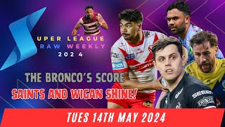 Super League Raw Weekly - 14th May 2024 - Rugby League - Super League