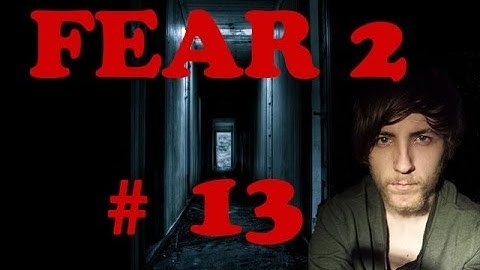 F.E.A.R 2 Let