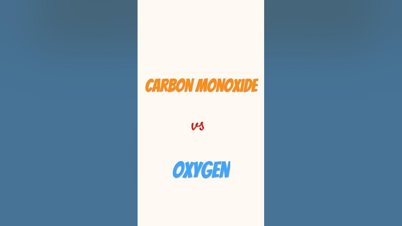 Carbon Monoxide vs Oxygen! Who will win? 🥇 medicine body YouTube