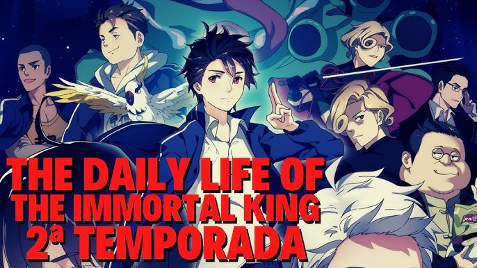 The Daily Life of the Immortal King 4ª Temporada - DATA REVELADA 