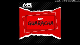 Set Guaracha - May Remixer
