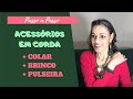 Acessórios em Corda: colar, brinco e pulseira | Sonia Maria Artes