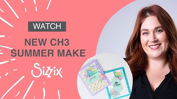 Join Alexis for some Summer Cardmaking inspiration using the NEW Sizzix Chapter 3 Collection!