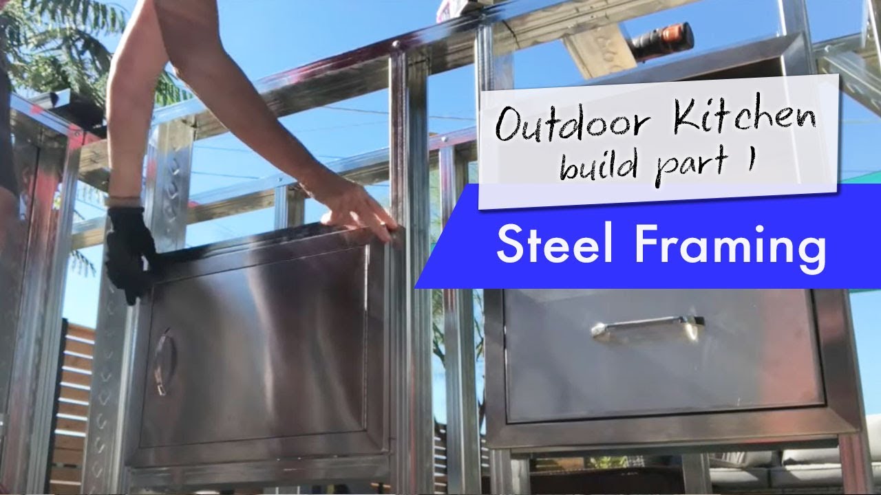 DIY Outdoor Kitchen Build, part one Steel Framing