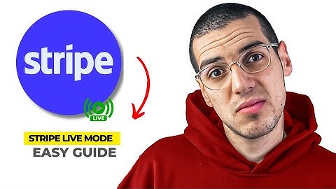 How To Switch From Stripe Test Mode to Live Mode (2025)