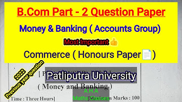 Ppu B.Com Part 2 Money & Banking previous year question | Bcom Money and Banking important question