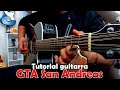 Tutorial par guitarra - GTA San Andreas