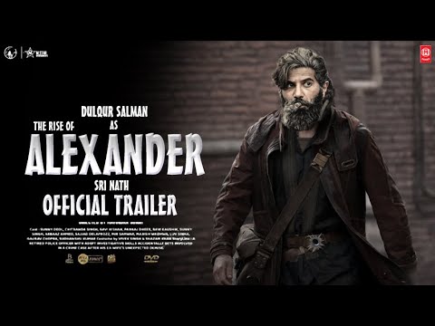 The Rise Of Alexander | Official Trailer | Kurup | Alexander | Dulquer Salmaan