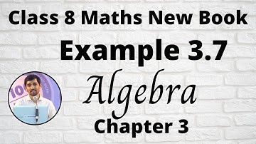 TN Class 8 Maths Example 3.7 Algebra Chapter 3 New Book 2020 TamilNadu Syllabus AlexMaths