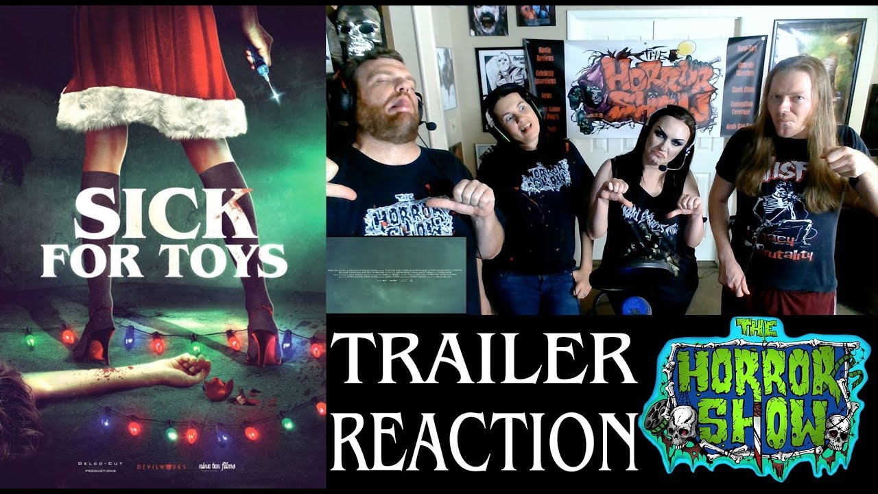 Download "Sick for Toys" 2018 Movie Trailer Reaction - The Horror Show