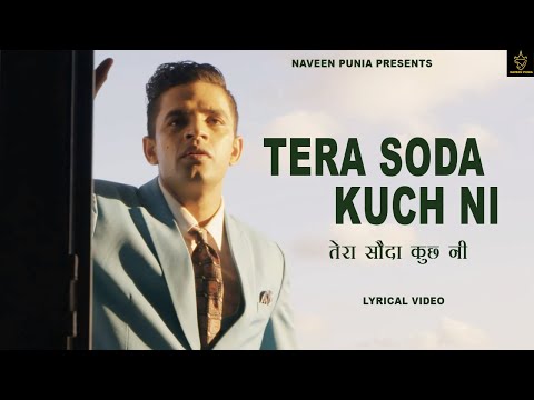 Tera Soda Kuch Ni - Naveen Punia (New Haryanvi Song Haryanvi 2021) Sandeep foji