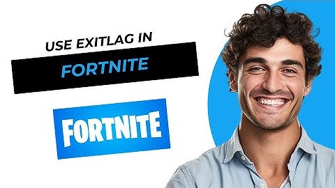 How to Use Exitlag in Fortnite 2025 Updated