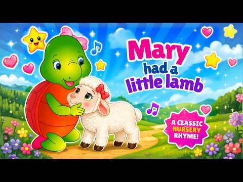 Mary Had a Little Lamb 🐑 | Classic Nursery Rhyme for Kids | Full Video