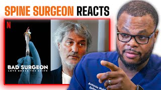 Spine Surgeon Reacts to Bad Surgeon: Love Under the Knife