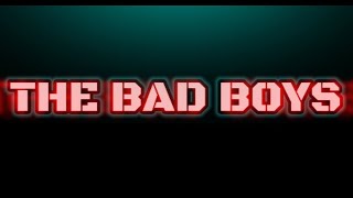 THE BAD BOYS - Live Action Trailer