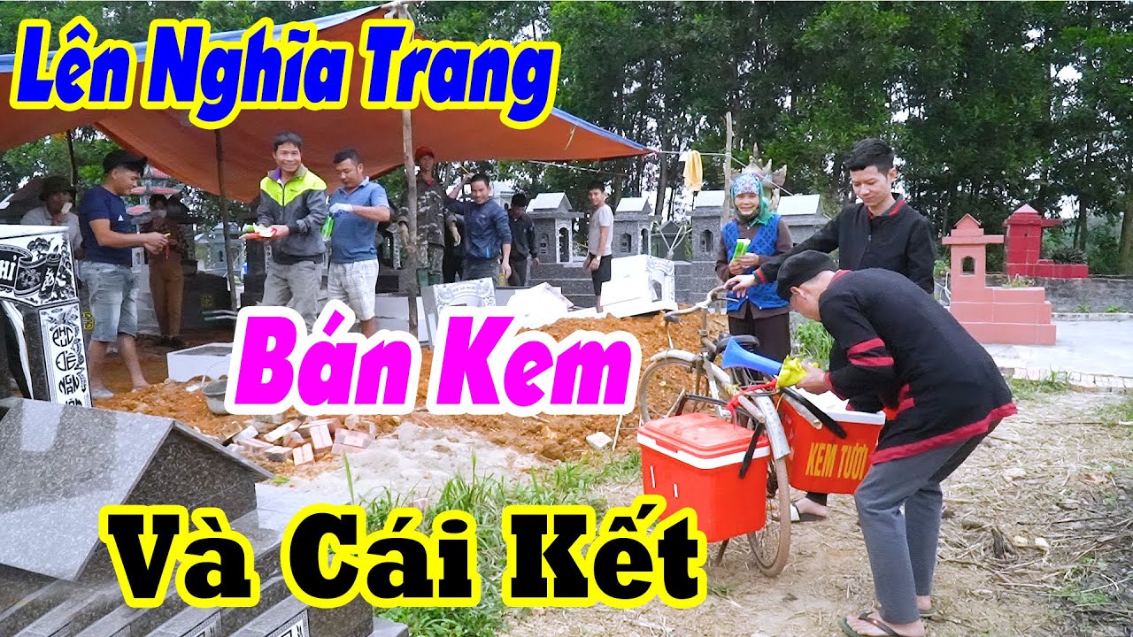 Lên Nghĩa Địa Bán Kem Và Cái Kết - Hài A Hy Mới 2020 Xem Cười Sướng Hay Nhất - Hài Tết A Hy 2021