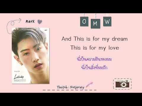 [THAISUB] GOT7 Mark ft. Jackson wang - OMW