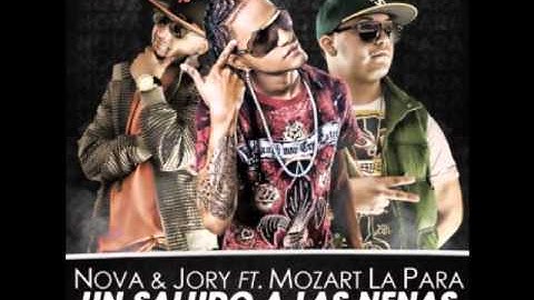 Nova & Jory Ft. Mozart La Para - Un Saludo A Las Nenas  [Letra/Lyrics]