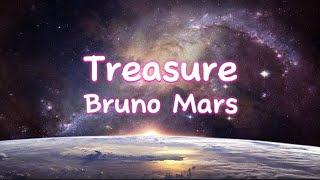 *Treasure-Bruno Mars (Lyrics)