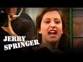 "It's Over For Her!" | Jerry Springer