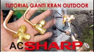 TUTORIAL CARA GANTI KRAN VALVE OUTDOOR || AC 3/4 PK