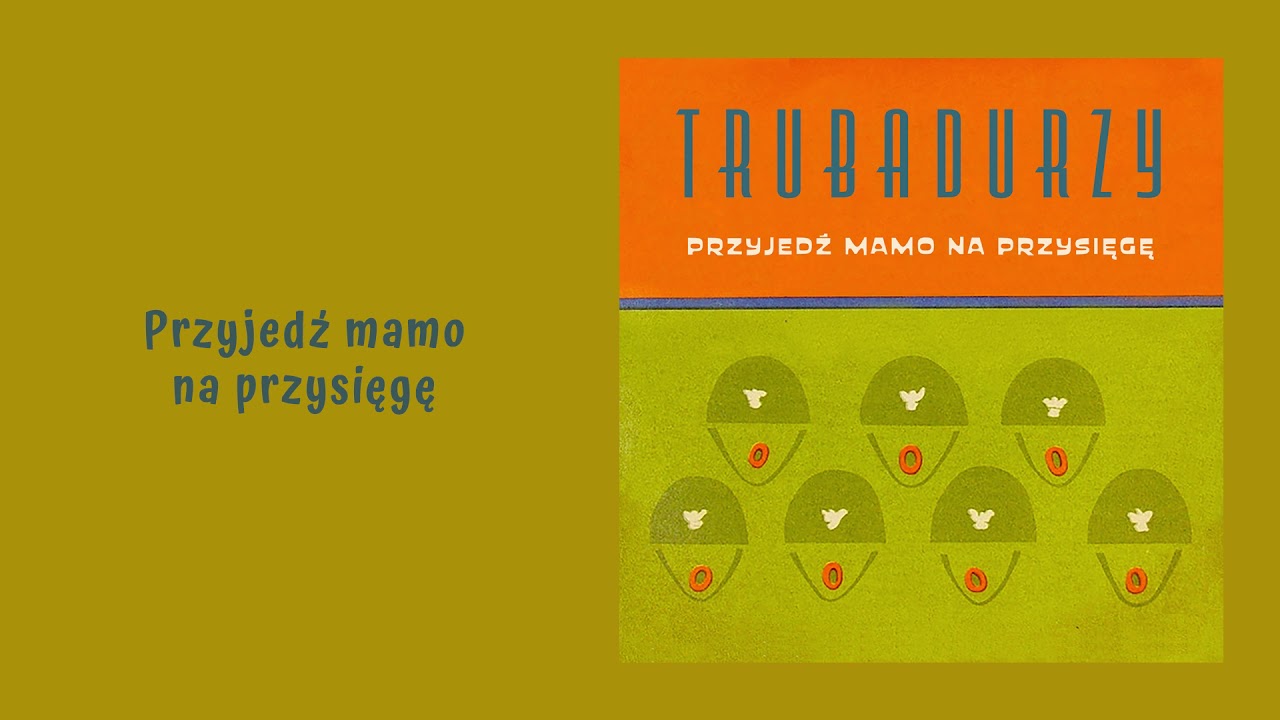 Przyjedź Mamo Na Przysięgę Tekst