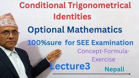 ||Conditional Trigonometric Identities||Class10 Optional Match 3rd video ||