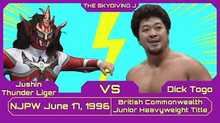 Jushin Thunder Liger vs Dick Togo NJPW 6/17/96 British Commonwealth Junior Title Match Review