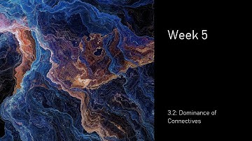 3.2: Dominance of Connectives