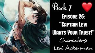 (Levi Ackerman X Listener) ROLEPLAY “Captain Levi Wants Your Trust!”