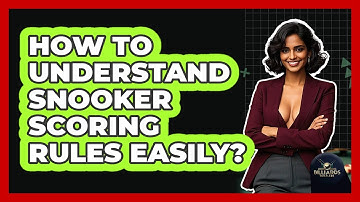 How To Understand Snooker Scoring Rules Easily? - Billiards Hustlers