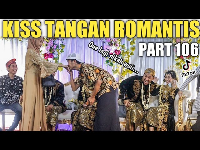 DI NIKAHAN..!! KI*S TANGAN ROMANTIS PART 106, VIRAL TIKTOK class=