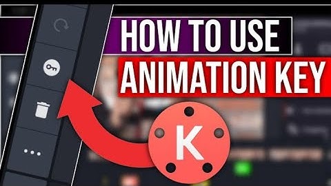 How to Use Animation key in kinemaster | Edit Tiktok video #Youtube