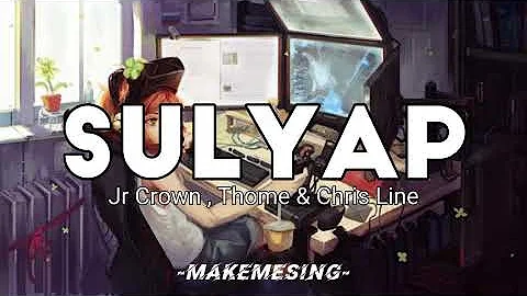 Sulyap - Jr Crown, Throme & Cris Line