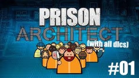 Prison Architect (with all dlc) | Part 1 | The Start [ENG]