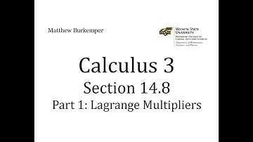 Calculus 3 Section 14.8 - Part 1 : Lagrange Multipliers