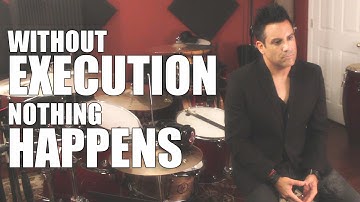 Ideas are nothing without execution