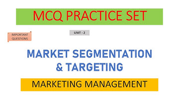 MCQ#UNIT-2# MARKET SEGMENTATION & TARGETING# 40 questions with answers