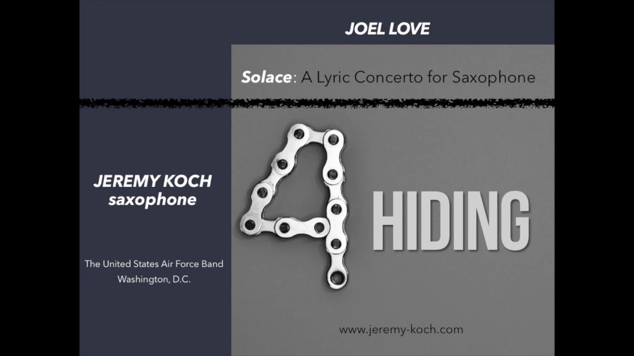 Joel Love-Solace, A Lyric Concerto: 4. Hiding